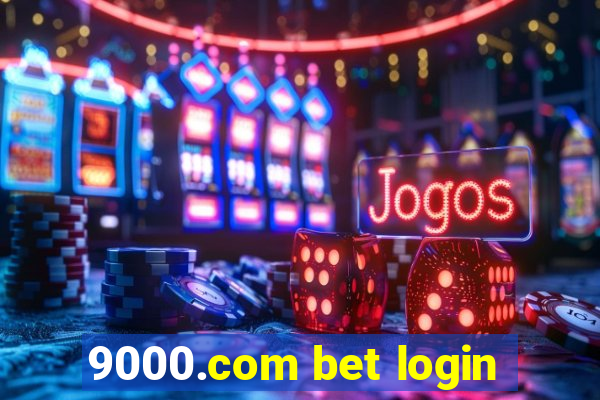 9000.com bet login